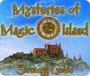 Mysteries of Magic Island Strategy Guide 게임