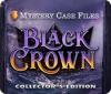 Mystery Case Files: Black Crown Collector's Edition 게임