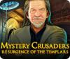 Mystery Crusaders: Resurgence of the Templars 게임