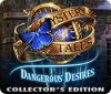 Mystery Tales: Dangerous Desires Collector's Edition 게임