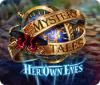 Mystery Tales: Her Own Eyes 게임