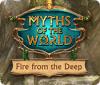 Myths of the World: Fire from the Deep 게임
