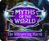 Myths of the World: The Whispering Marsh 게임