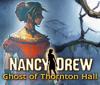 Nancy Drew: Ghost of Thornton Hall 게임