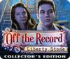 Off The Record: Liberty Stone Collector's Edition 게임
