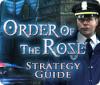 Order of the Rose Strategy Guide 게임