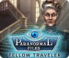Paranormal Files: Fellow Traveler 게임
