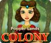 Popper Lands Colony 게임