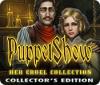 PuppetShow: Her Cruel Collection Collector's Edition 게임