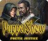 PuppetShow: Poetic Justice 게임