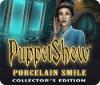 PuppetShow: Porcelain Smile Collector's Edition 게임