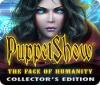 PuppetShow: The Face of Humanity Collector's Edition 게임