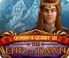 Queen's Quest III: End of Dawn 게임