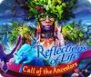 Reflections of Life: Call of the Ancestors 게임