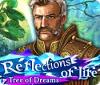 Reflections of Life: Tree of Dreams 게임
