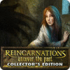 Reincarnations: Uncover the Past Collector's Edition 게임
