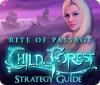 Rite of Passage: Child of the Forest Strategy Guide 게임