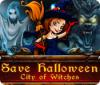Save Halloween: City of Witches game