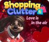 Shopping Clutter 6: Love is in the air 게임