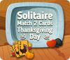 Solitaire Match 2 Cards Thanksgiving Day 게임
