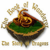 The Book of Wanderer: The Story of Dragons 게임