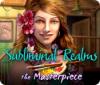 Subliminal Realms: The Masterpiece 게임