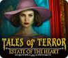 Tales of Terror: Estate of the Heart Collector's Edition 게임