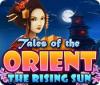 Tales of the Orient: The Rising Sun 게임