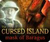 The Cursed Island: Mask of Baragus 게임