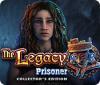 The Legacy: Prisoner Collector's Edition 게임