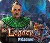 The Legacy: Prisoner 게임