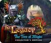 The Legacy: The Tree of Might Collector's Edition 게임