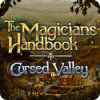 The Magicians Handbook: Cursed Valley 게임