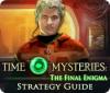 Time Mysteries: The Final Enigma Strategy Guide 게임