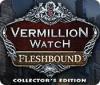 Vermillion Watch: Fleshbound Collector's Edition 게임