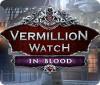 Vermillion Watch: In Blood 게임