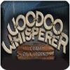 Voodoo Whisperer: Curse of a Legend Collector's Edition 게임