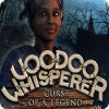 Voodoo Whisperer: Curse of a Legend 게임