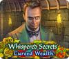 Whispered Secrets: Cursed Wealth 게임
