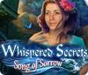 Whispered Secrets: Song of Sorrow 게임