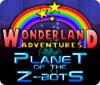 Wonderland Adventures: Planet of the Z-Bots 게임